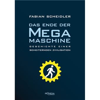 La fin de la mégamachine
