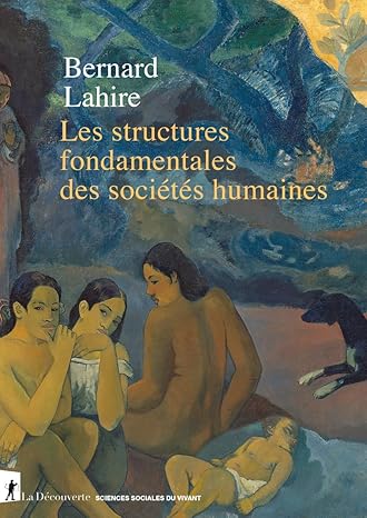 Lahire, structure sociales.